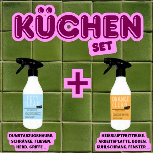 Küchenreiniger Set bestehend aus 0,5 L Fett Clean und 0,5 L Orange Clean – effektiver Fettentferner für eine saubere Küche, ideal für Dunstabzugshaube, Küchenfronten, Arbeitsflächen und Heißluftfritteuse